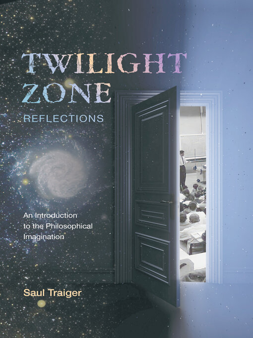Title details for Twilight Zone Reflections by Saul Traiger - Wait list
